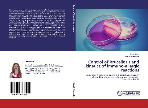 Control of brucellosis and kinetics of immuno-allergic reactions: Control of brucellosis in cattle through vaccination and kinetiks of immuno-allergic reactions with brucellina RB 51