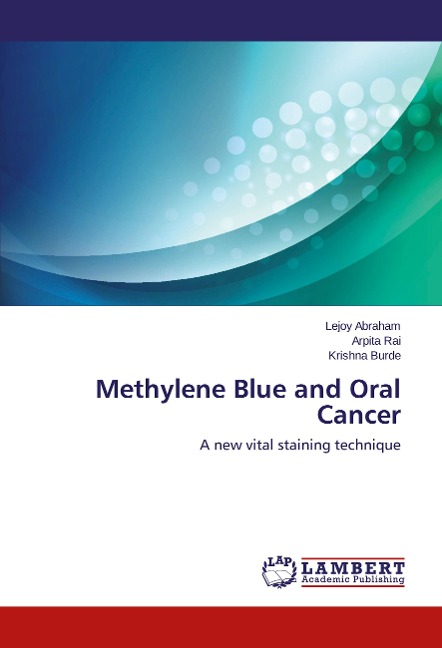 Methylene Blue and Oral Cancer: A new vital staining technique