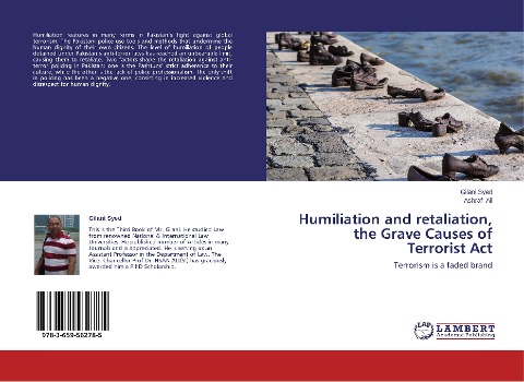 Humiliation and retaliation, the Grave Causes of Terrorist Act: Terrorism is a faded brand