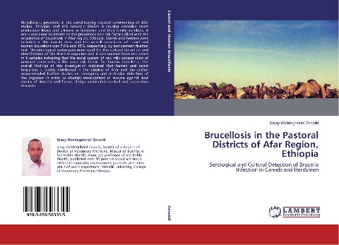 Brucellosis in the Pastoral Districts of Afar Region, Ethiopia: Serological and Cultural Detection of Brucella Infection in Camels and Herdsmen