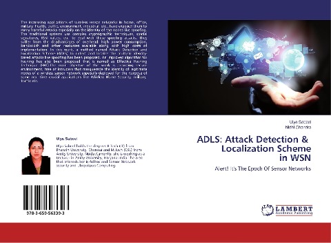 ADLS: Attack Detection & Localization Scheme in WSN: Alert! Its The Epoch Of Sensor Networks