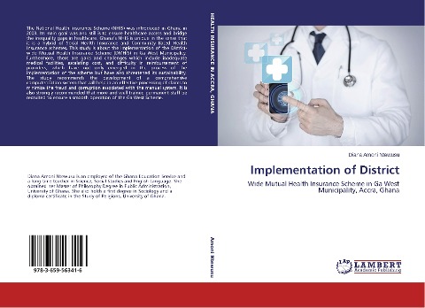 Implementation of District: Wide Mutual Health Insurance Scheme in Ga West Municipality, Accra, Ghana