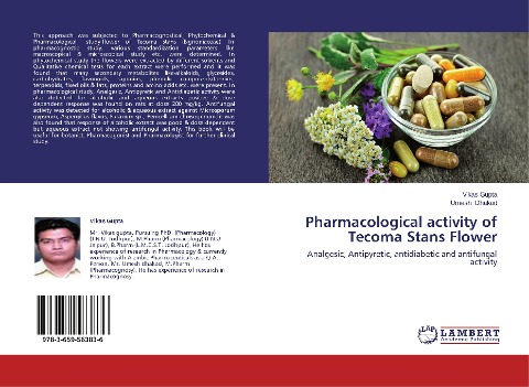 Pharmacological activity of Tecoma Stans Flower: Analgesic, Antipyretic, antidiabetic and antifungal activity