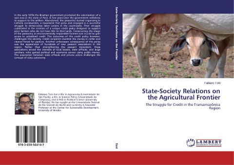 State-Society Relations on the Agricultural Frontier: The Struggle for Credit in the Transamazônica Region