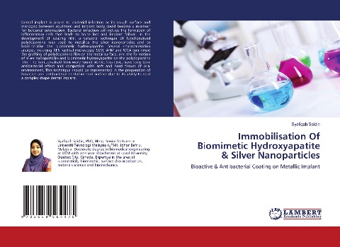 Immobilisation Of Biomimetic Hydroxyapatite & Silver Nanoparticles: Bioactive & Antibacterial Coating on Metallic Implant
