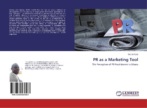 PR as a Marketing Tool: The Perception of PR Practitioners in Ghana