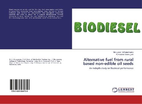 Alternative fuel from rural based non-edible oil seeds: An Indepth study on Biodiesel performance