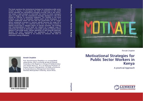 Motivational Strategies for Public Sector Workers in Kenya: A practical Approach