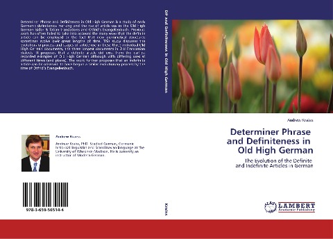 Determiner Phrase and Definiteness in Old High German: The Evolution of the Definite   and Indefinite Articles in German