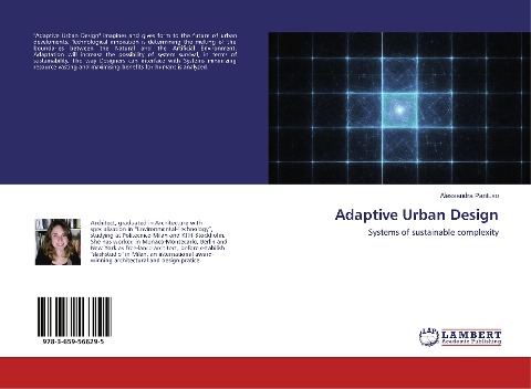 Adaptive Urban Design: Systems of sustainable complexity