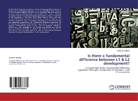 Is there a fundamental difference between L1 & L2 development?: A critical look at theFundamental Difference Hypothesis through a comparison of German L1 and L2 acquisition