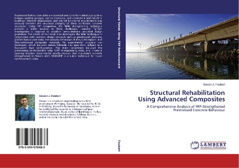 Structural Rehabilitation Using Advanced Composites: A Comprehensive Analysis of FRP-Strengthened Prestressed Concrete Behaviour