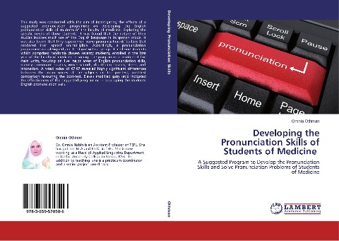 Developing the Pronunciation Skills of Students of Medicine: A Suggested Program to Develop the Pronunciation Skills and Solve Pronunciation Problems of Students of Medicine