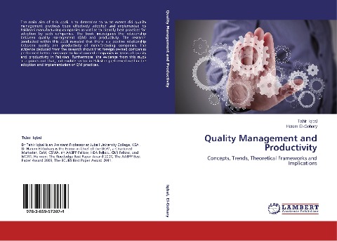 Quality Management and Productivity: Concepts, Trends, Theoretical Frameworks and Implications