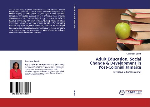 Adult Education, Social Change & Development in Post-Colonial Jamaica: Investing in human capital