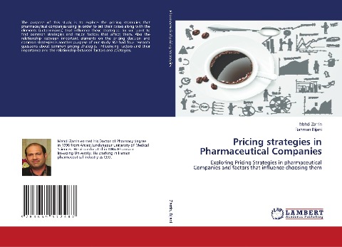 Pricing strategies in Pharmaceutical Companies: Exploring Pricing Strategies in pharmaceutical Companies and factors that influence choosing them