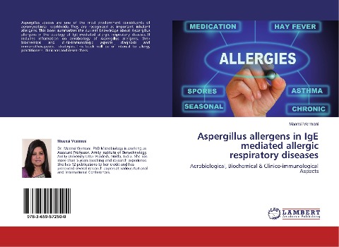 Aspergillus allergens in IgE mediated allergic respiratory diseases: Aerobiological, Biochemical & Clinico-immunological Aspects