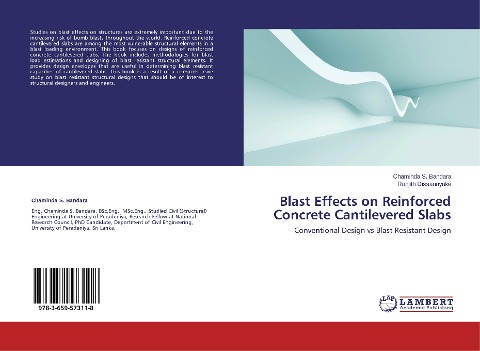 Blast Effects on Reinforced Concrete Cantilevered Slabs: Conventional Design vs Blast Resistant Design