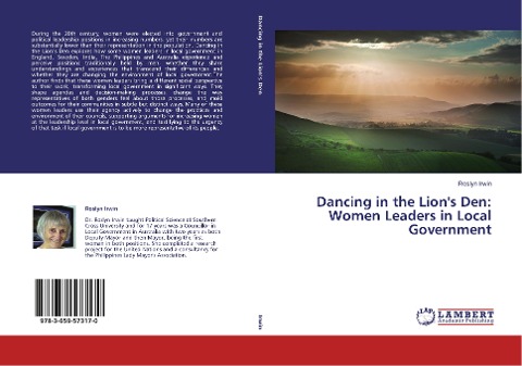Dancing in the Lions Den: Women Leaders in Local Government