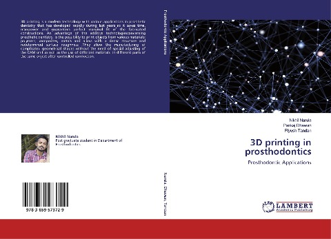 3D printing in prosthodontics: Prosthodontic Applications