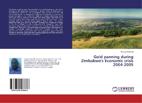 Gold panning during Zimbabwes Economic crisis 2004-2005