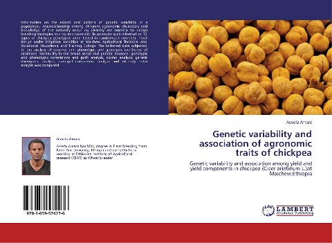 Genetic variability and association of agronomic traits of chickpea: Genetic variability and association among yield and yield components in chickpea (Cicer arietinum L.)at Maichew,Ethiopia