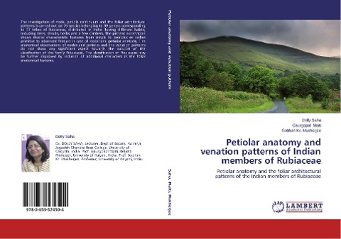 Petiolar anatomy and venation patterns of Indian members of Rubiaceae: Petiolar anatomy and the foliar architectural patterns of the Indian members of Rubiaceae