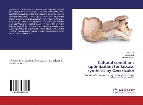 Cultural conditions optimization for laccase synthesis by C.versicolor: Coriolous Versicolor, laccase biosynthesis, shake flask study, fermentation