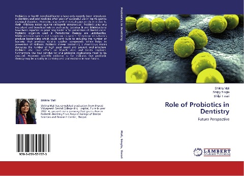 Role of Probiotics in Dentistry: Future Perspective
