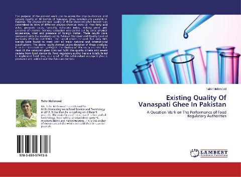 Existing Quality Of Vanaspati Ghee In Pakistan: A Question Mark on The Performance of Food Regulatory Authorities