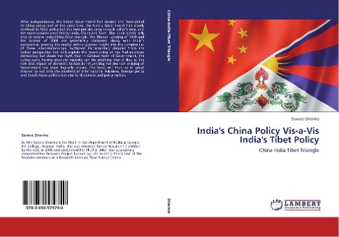 Indias China Policy Vis-a-Vis Indias Tibet Policy: China-India-Tibet Triangle
