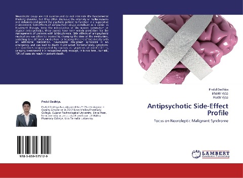 Antipsychotic Side-Effect Profile: Focus on Neuroleptic Malignant Syndrome