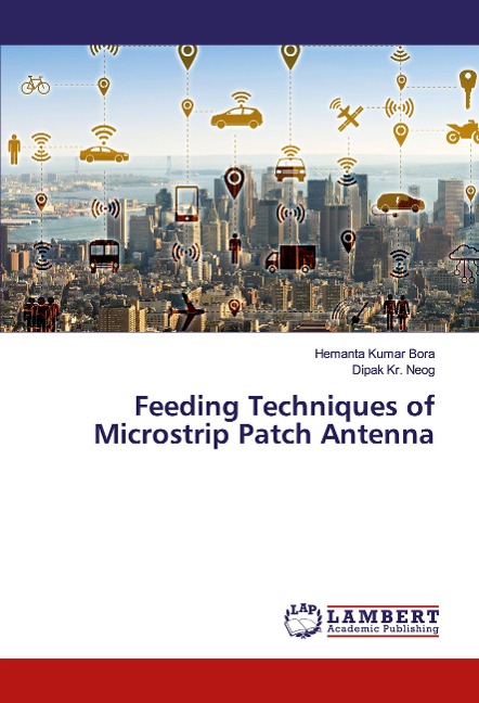 Feeding Techniques of Microstrip Patch Antenna