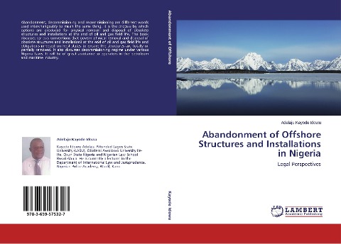 Abandonment of Offshore Structures and Installations in Nigeria: Legal Perspectives