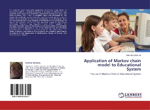 Application of Markov chain model to Educational System: The use of Markov Chain in Educational System