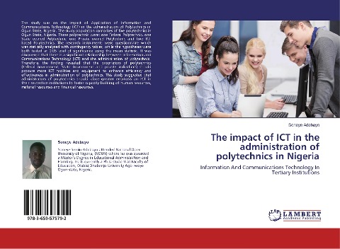 The impact of ICT in the administration of polytechnics in Nigeria: Information And Communications Technology In Tertiary Institutions