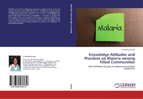 Knowledge Attitudes and Practices on Malaria among Tribal Communities: KAP-GAP/know-do gap on malaria among tribal population