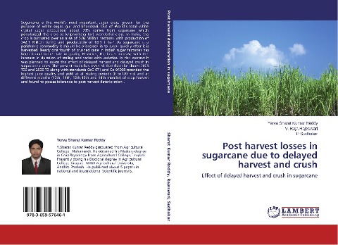 Post harvest losses in sugarcane due to delayed harvest and crush: Effect of delayed harvest and crush in sugarcane