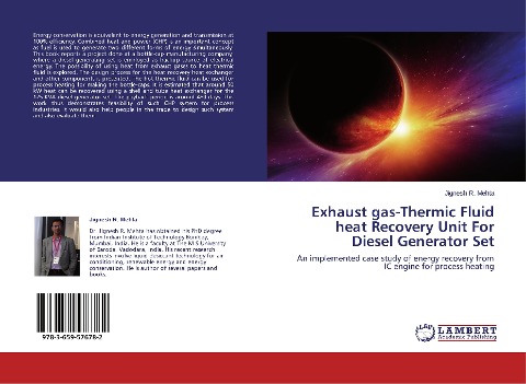 Exhaust gas-Thermic Fluid heat Recovery Unit For Diesel Generator Set: An implemented case study of energy recovery from IC engine for process heating