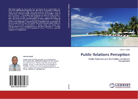 Public Relations Perception: Public Relations and the Publics: Employee Perceptions