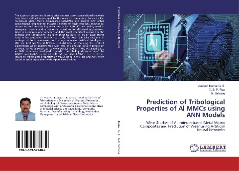 Prediction of Tribological Properties of Al MMCs using ANN Models: Wear Studies of Aluminum based Metal Matrix Composites and Prediction of Wear using Artificial Neural Networks