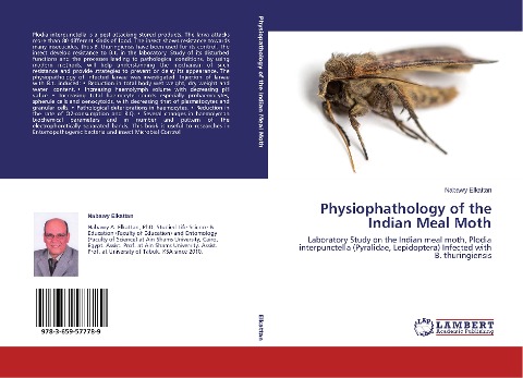 Physiophathology of the Indian Meal Moth: Laboratory Study on the Indian meal moth, Plodia interpunctella (Pyralidae, Lepidoptera) Infected with B. thuringiensis