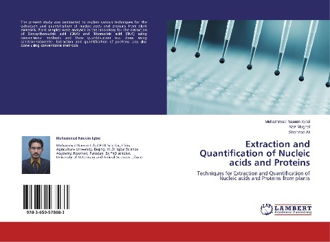 Extraction and Quantification of Nucleic acids and Proteins: Techniques for Extraction and Quantification of Nucleic acids and Proteins from plants