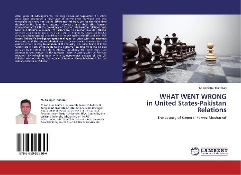 WHAT WENT WRONG in United States-Pakistan Relations: The Legacy of General Pervez Musharraf