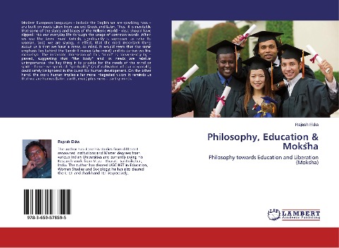 Philosophy, Education & Moks¿ha: Philosophy towards Education and Liberation (Moks¿ha)