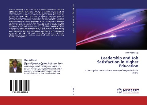 Leadership and Job Satisfaction in Higher Education: A Descriptive Correlational Survey of Polytechnics in Ghana
