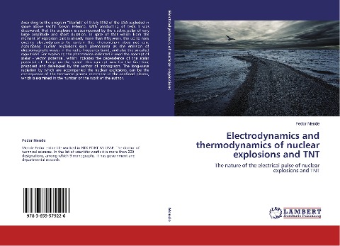 Electrodynamics and thermodynamics of nuclear explosions and TNT: The nature of the electrical pulse of nuclear explosions and TNT