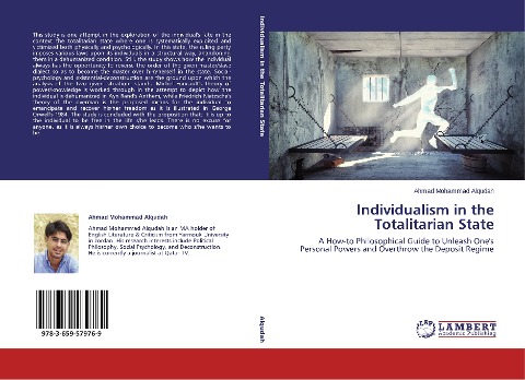Individualism in the Totalitarian State: A How-to Philosophical Guide to Unleash One's Personal Powers and Overthrow the Deposit Regime