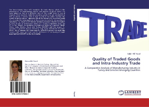 Quality of Traded Goods and Intra-Industry Trade: A Comparative Analysis of Manufacturing Industry in Turkey and Selected Emerging Countries