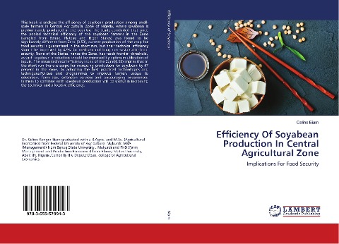 Efficiency Of Soyabean Production In Central Agricultural Zone: Implications For Food Security